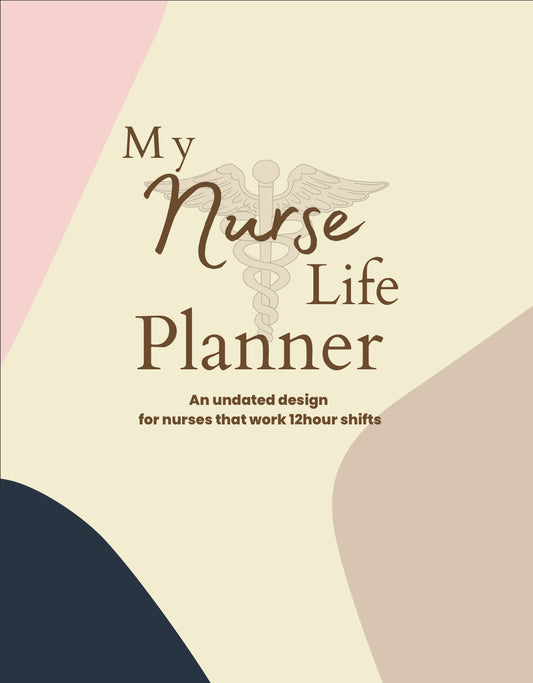 Nurse Life Planner (pocket sized 4x6)